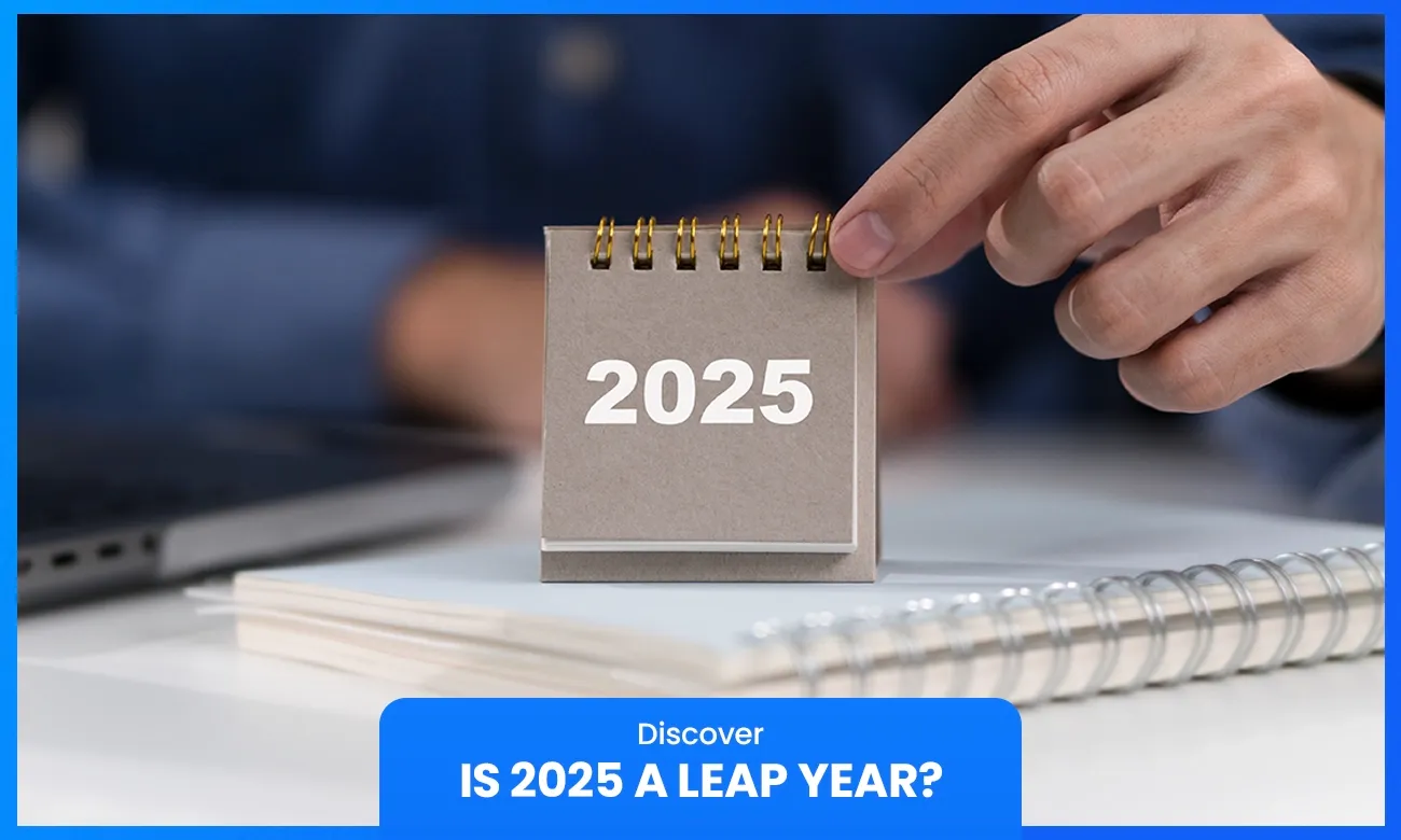 Is 2025 a Leap Year