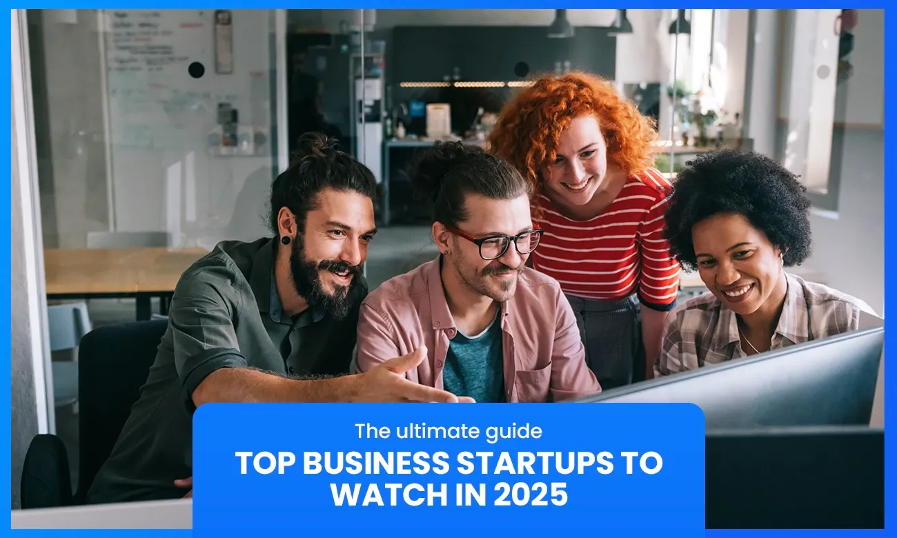 Top_Business_Startups_to_Watch_in_2025_b7ed224b80.