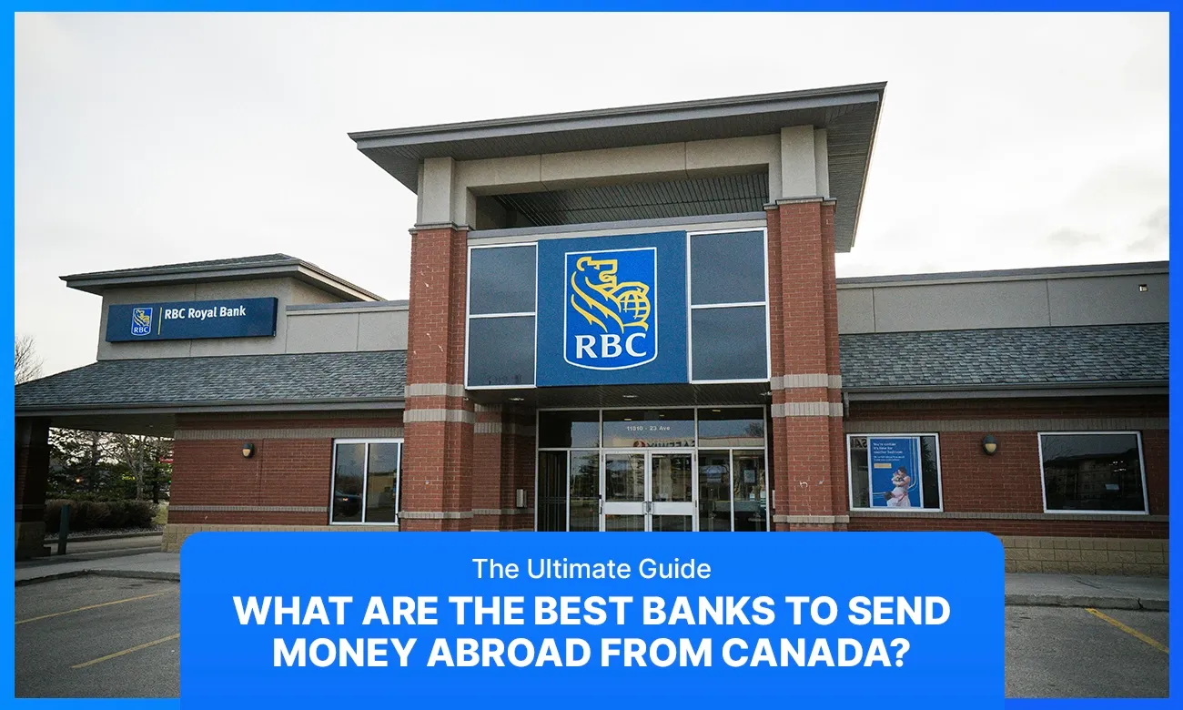 Best Banks to Send Money Abroad