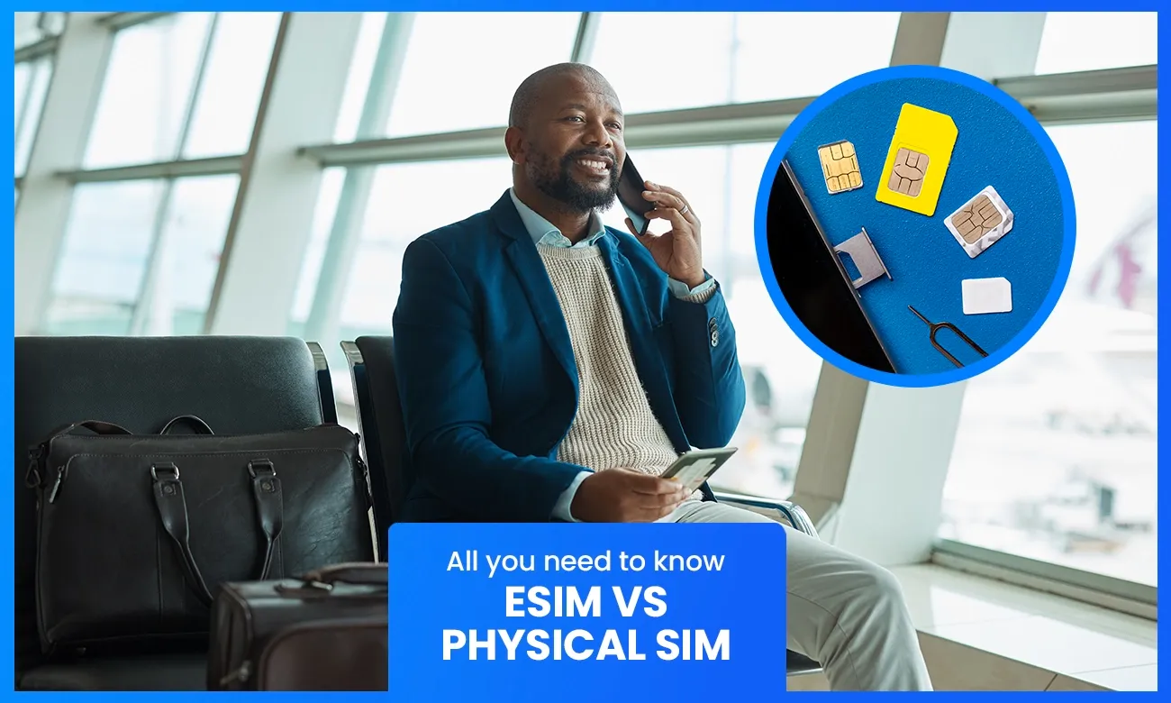 eSIM vs. Physical SIM